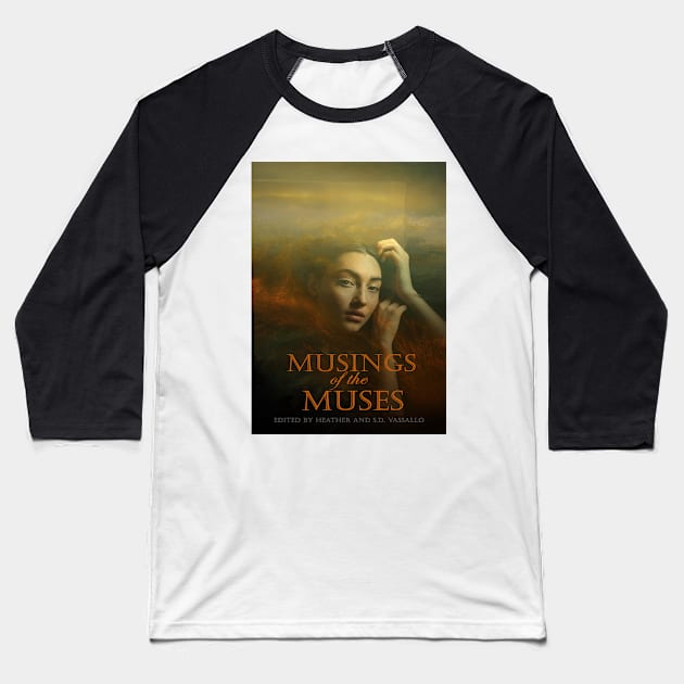 Musings of the Muses Baseball T-Shirt by Brigids Gate Press